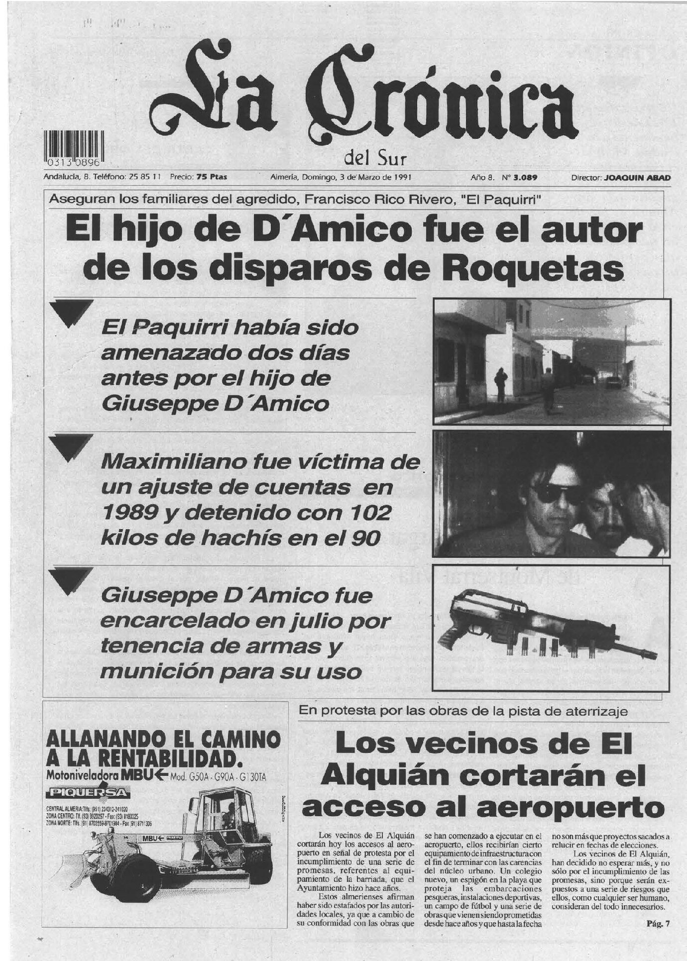 El hijo de D'Amico fue el autor de los disparos de Roquetas