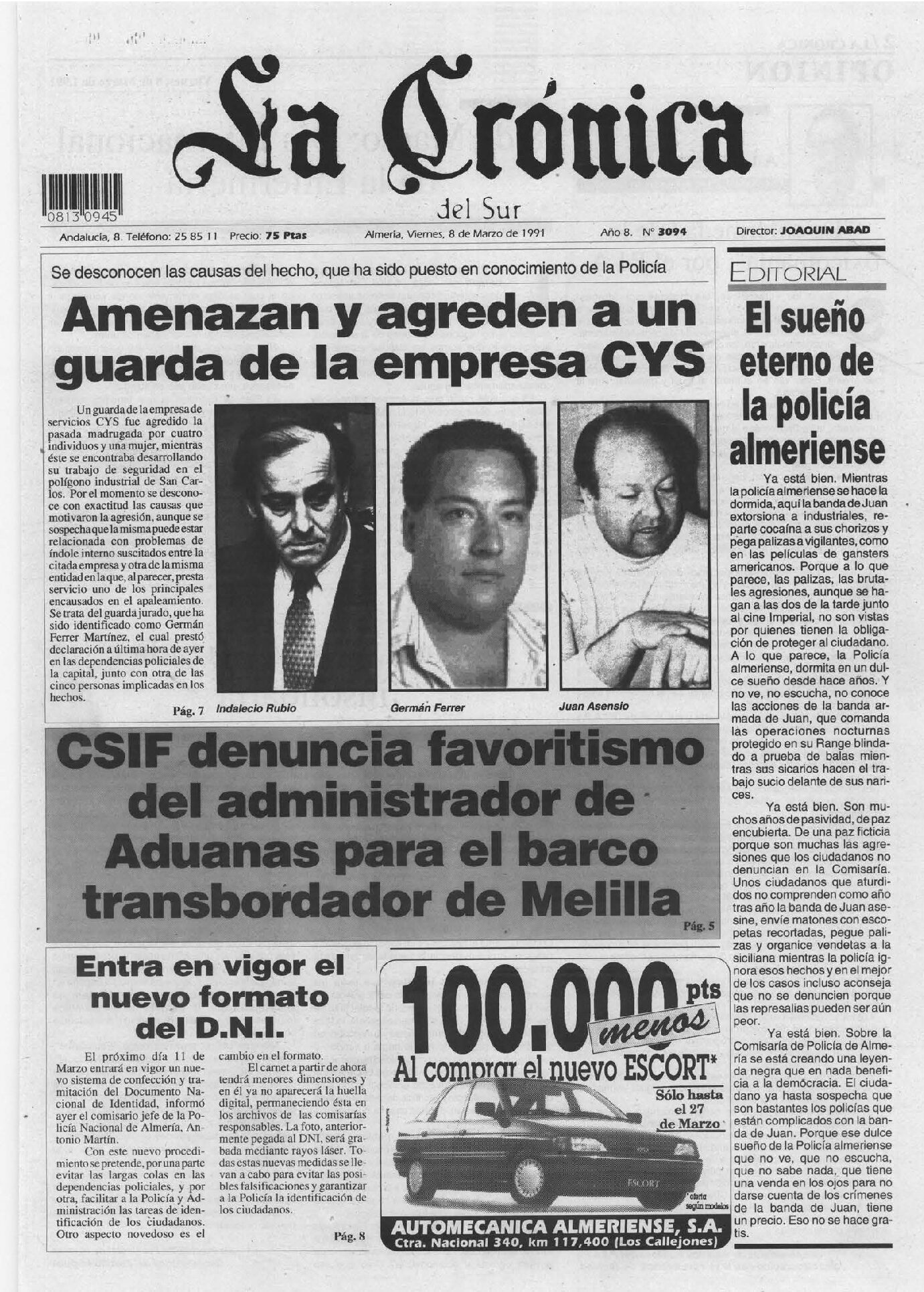 Amenazan y agreden a un guarda de la empresa CYS